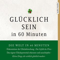 Glücklich sein in 60 Minuten (MP3-Download) - Thiele, Johannes