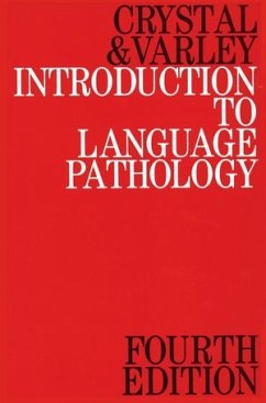 Introduction to Language Pathology (eBook, ePUB) - Crystal, David; Varley, Rosemary