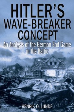 Hitler's Wave-Breaker Concept (eBook, ePUB) - Lunde, Henrik