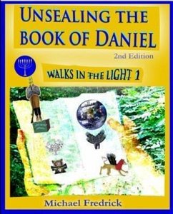 Unsealing the Book of Daniel 2nd Ed. (eBook, ePUB) - Fredrick, Michael