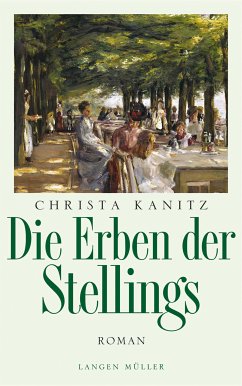 Die Erben der Stellings (eBook, ePUB) - Kanitz, Christa