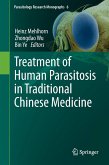 Treatment of Human Parasitosis in Traditional Chinese Medicine