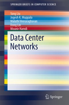 Data Center Networks - Liu, Yang; Muppala, Jogesh K.; Hamdi, Mounir; Lin, Dong; Veeraraghavan, Malathi