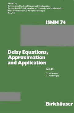 Delay Equations, Approximation and Application - MEINARDUS; NÜRNBERGER