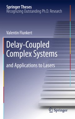 Delay-Coupled Complex Systems - Flunkert, Valentin