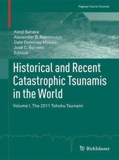 Historical and Recent Catastrophic Tsunamis in the World