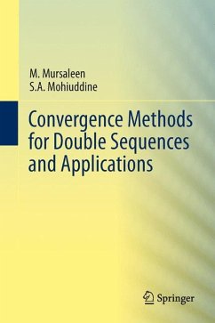 Convergence Methods for Double Sequences and Applications - Mursaleen, Mohammad;Mohiuddine, S. A.