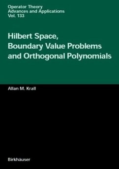 Hilbert Space, Boundary Value Problems and Orthogonal Polynomials - Krall, Allan M.