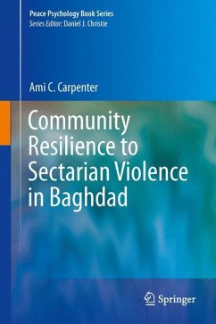 Community Resilience to Sectarian Violence in Baghdad - Carpenter, Ami C.