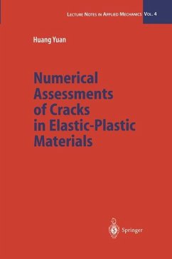 Numerical Assessments of Cracks in Elastic-Plastic Materials - Yuan, Huang