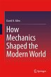 How Mechanics Shaped the Modern World - Bild 1