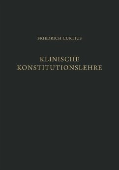 Klinische Konstitutionslehre - Curtius, Friedrich