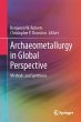 Archaeometallurgy in Global Perspective - Bild 1