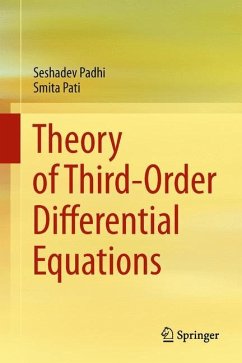Theory of Third-Order Differential Equations - Padhi, Seshadev;Pati, Smita