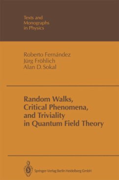 Random Walks, Critical Phenomena, and Triviality in Quantum Field Theory - Fernandez, Roberto;Fröhlich, Jürg;Sokal, Alan D.