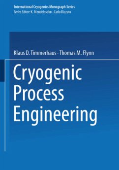 Cryogenic Process Engineering - Timmerhaus, Klaus D.;Flynn, Thomas M.