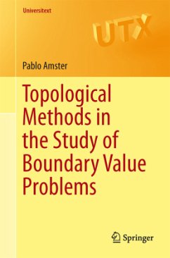 Topological Methods in the Study of Boundary Value Problems - Amster, Pablo