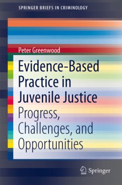 Evidence-Based Practice in Juvenile Justice - Greenwood, Peter