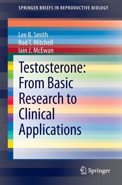 Testosterone: From Basic Research to Clinical Applications - Smith, Lee B.;Mitchell, Rod T.;McEwan, Iain J.