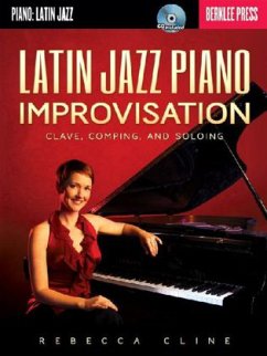 Latin Jazz Piano Improvisation - Cline, Rebecca