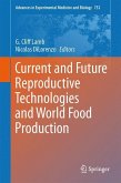 Current and Future Reproductive Technologies and World Food Production