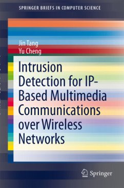 Intrusion Detection for IP-Based Multimedia Communications over Wireless Networks - Tang, Jin;Cheng, Yu