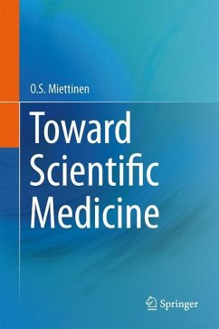 Toward Scientific Medicine - Miettinen, O.S.