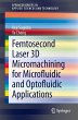 Femtosecond Laser 3D Micromachining for... - Bild 1