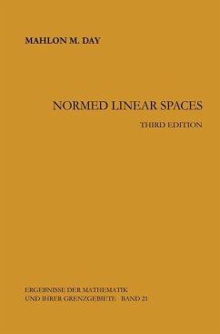 Normed Linear Spaces - Day, Mahlon M.