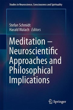 Meditation ¿ Neuroscientific Approaches and Philosophical Implications