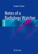 Notes of a Radiology Watcher - Bild 1