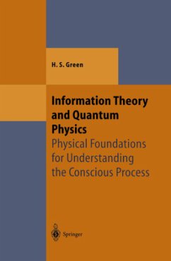 Information Theory and Quantum Physics - Green, Herbert S.