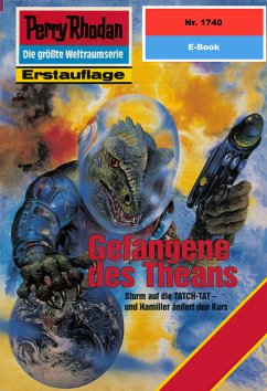 Gefangene des Theans (Heftroman) / Perry Rhodan-Zyklus 