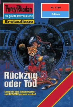 Rückzug oder Tod (Heftroman) / Perry Rhodan-Zyklus 