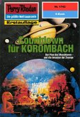 Countdown für KOROMBACH (Heftroman) / Perry Rhodan-Zyklus "Die Ayindi" Bd.1742 (eBook, ePUB)