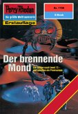 Der brennende Mond (Heftroman) / Perry Rhodan-Zyklus "Die Hamamesch" Bd.1780 (eBook, ePUB)