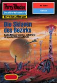 Die Sklaven des Bezirks (Heftroman) / Perry Rhodan-Zyklus "Die Hamamesch" Bd.1787 (eBook, ePUB)