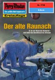 Der alte Raunach (Heftroman) / Perry Rhodan-Zyklus 