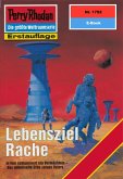 Lebensziel Rache (Heftroman) / Perry Rhodan-Zyklus 