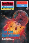Tod den Galaktikern! (Heftroman) / Perry Rhodan-Zyklus 