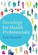 Sociology for Health Professionals - Bild 1