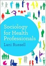 Sociology for Health Professionals - Russell, Lani