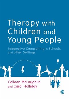 Therapy with Children and Young People - McLaughlin, Colleen;Holliday, Carol