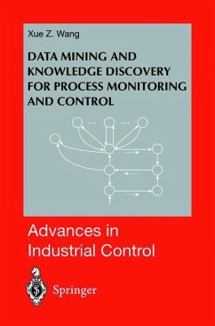 Data Mining and Knowledge Discovery for Process Monitoring and Control - Wang, Xue Z.
