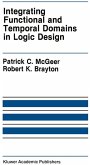 Integrating Functional and Temporal Domains in Logic Design