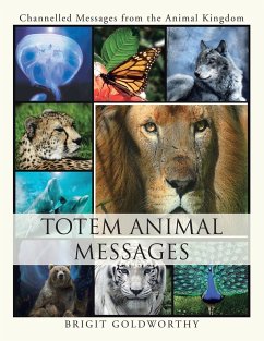 Totem Animal Messages - Goldworthy, Brigit