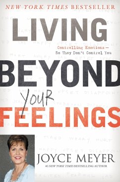 Living Beyond Your Feelings - Meyer, Joyce