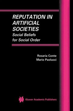 Reputation in Artificial Societies - Conte, Rosaria; Paolucci, Mario