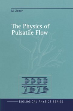 The Physics of Pulsatile Flow - Zamir, M.