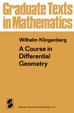 A Course in Differential Geometry - Klingenberg, W.